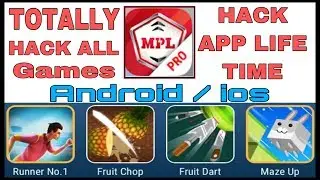 TOTALLY HACK MPL APP ANDROID IOS DEVICE
