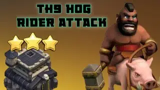 Th9 Hog Rider Attack Strategy || No Th9 is safe || COC With 3GU ||