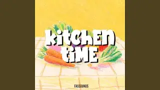 Kitchen Time