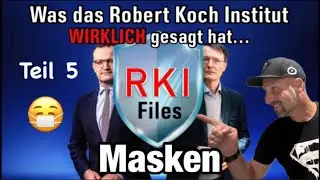 RKI Files Vortrag 🎤 Teil 5 - Masken 😷