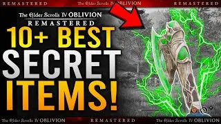 10+ Extremely Powerful Secret Items in Oblivion Remastered / Best Weapons & Armor