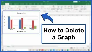 How To Delete A Graph In Excel (Deleting A Chart - Excel Tips)