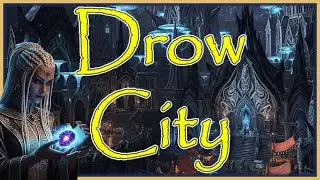 Drow City | Dark & Eerie Fantasy Music | D&D | TTRPG | 1 Hour