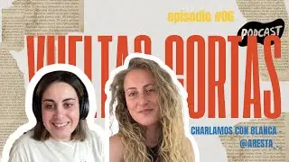 ☕️ Vueltas Cortas Episodio #7  | Charlamos con Blanca de Aresta #knittingpodcast | ⌛️1:04 min