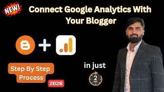 How to Add Google Analytics to Blogger Site | Full Beginner Guide