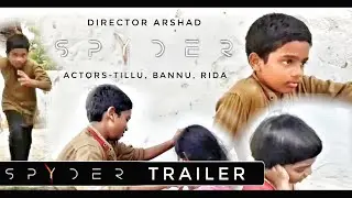 SPYDER | TRAILER | Director Arshad | Actors-Tillu, Bannu, Rida | Full Movie Coming Soon....