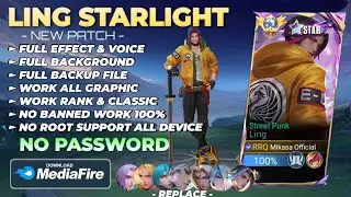 Script Skin Ling Starlight - Street Punk No Password | Full Effect Voice | Patch Terbaru