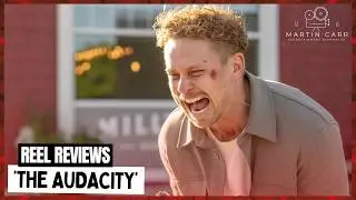 'The Audacity' - Martin Carr's Reel Reviews
