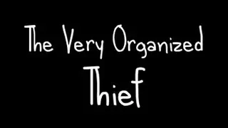 The Very Organized Thief (A Game of Thievery and Disorder)