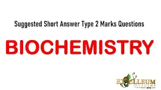 2 Marks Biochemistry I Suggestion Set 1 I Keywords