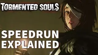 Horror Speedruns Explained: Tormented Souls Any%