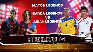 HIGHLIGHTS | MATCH LEGENDS | BARCA LEGENDS vs ASIAN LEGENDS #barcelona #bar&ccedil;alive