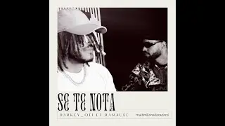 SE TE NOTA - @Darkey_ofi  FEAT @ramause  (Video Oficial)