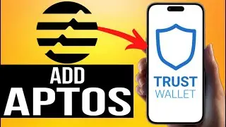How to Add Aptos Network to Trust Wallet (Step by Step Guide)