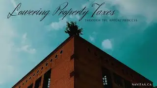 How to Lower Property Taxes through the Appeal Process by Reducing Assessment