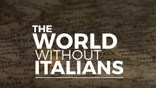 The World Without Italians - Alexis Arts