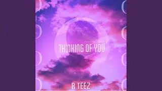 Thinking Of You