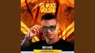 Se Voc&ecirc; Voltar