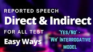 Direct Indirect - Reported Speech - Interrogative Model  - Examples - Grammar