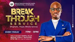 Friday Breakthrough service @BPCI UK Andover |  9 January 2026