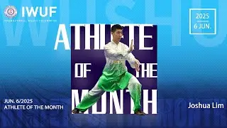 2025 IWUF  Athlete of the Month: Australia's Taiji Champion Joshua Lim