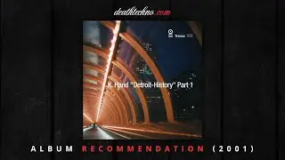 DT:Recommends | Kelli Hand / K-Hand - Detroit-History Part 1 (2001) Album