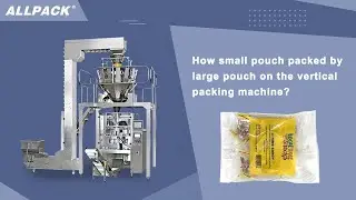 How small pouch packed by large pouch on the vertical packing machine?