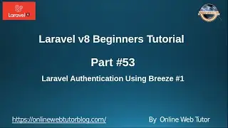 Learn Laravel 8 Beginners Tutorial #53 Laravel Authentication Using Breeze #1 | Basic overview
