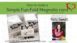 Fun Fold Card Idea with Stampin' Up! Magnolia