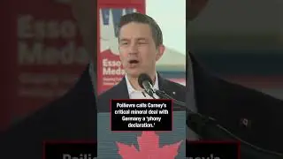 Poilievre calls Carney's critical mineral deal with Germany a 'phony declaration.' #cdnpoli