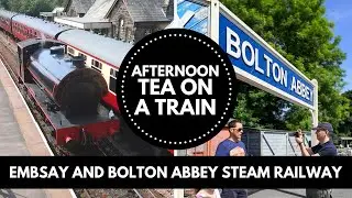 EMBSAY AND BOLTON ABBEY STEAM RAILWAY AFTERNOON TEA | THE LODGE GUYS