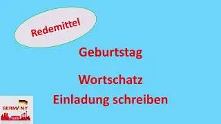 Geburtstag  &ndash; invitation for Birthday party - German vocab. #Easygerman Linie1 A1-A2-B1