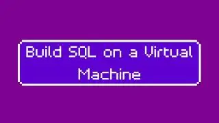 SQL Migration Part 1 - Create SQL Server on an Azure Virtual Machine (VM)