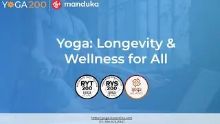 Yoga: Longevity & Wellness For All