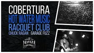 Meninos da Podrera - Hot Water Music e Racquet Club no Brasil (2017) #meninosdapodrera