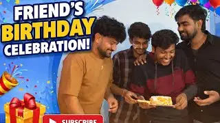 Friend&rsquo;s Birthday Celebration 🎂 | Full Masti With Friends 😂