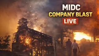 Badlapur MIDC Company Blast LIVE | Aag Aur Bhayanak Explosions 😱