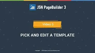 JSN PageBuilder 3 Tutorials - Video 5: Pick And Edit A Template