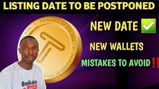TAPSWAP WITHDRAWAL UPDATE - LISTING DATE ADJUSTED