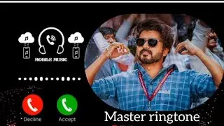 MASTER-- Master ringtone | New Ringtone In 2025 | vijay kumar ka ringtone | Master The Blaster |
