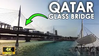 QATAR 2024 | Glass Bridge in Lusail  #qatar #tour #2024