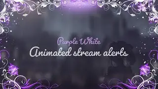 White Purple Floral Animated Stream Alerts &ndash; Full Screen Alerts for Twitch & Streamlabs