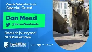 TGH Special Guest | Don @SevenSentinels shares his journey and his Rainmaker Trade.