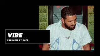 {FREE} Drake x Jamule Type Beat „Issa Vibe“  (prod. Naps) | 2022
