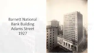Architectural History of Jacksonville. #Jax200