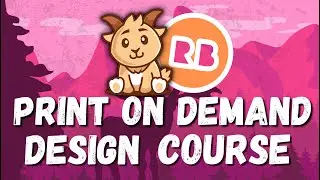 Redbubble (Print On Demand) Design Course