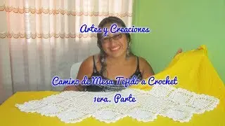 CAMINO DE MESA TEJIDO A CROCHET - 1ERA. PARTE