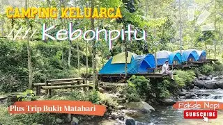 Camping Keluarga di Kebon Pitu Wonosalam Jombang