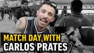 Match Day With Carlos Prates | Leon Edwards KO, UFC Title, Corinthians vs. Botafogo | MMA Fighting