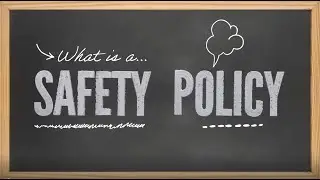 What is a Safety Policy?